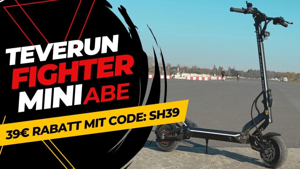 Top-Deal bei Teverun: 39€ Rabatt vom 21.05. – 12.06.2025 sichern Teverun Fighter Mini Eco & Pro: Jetzt ABE-geprüft und mit 39€ Rabatt erhältlich. Sichere dir den Code SH39 für einen legalen E-Scooter.