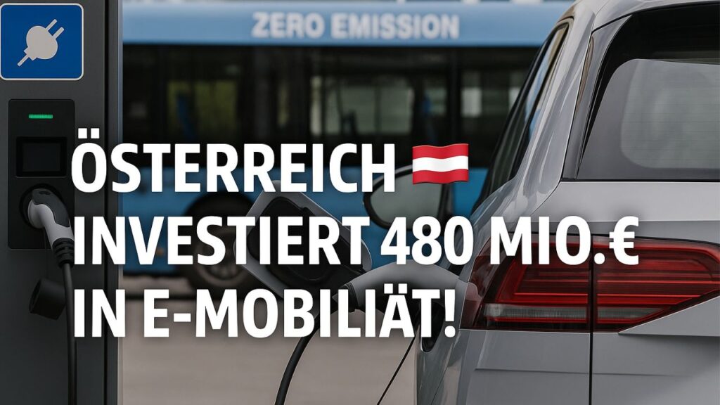 Österreich startet: 480 Mio. Euro Förderung für E-Mobilität 2026 Ladeförderung, E-Bus und E-Lkw fördern lassen? So funktioniert eMove Austria 2025/26 in der Praxis.