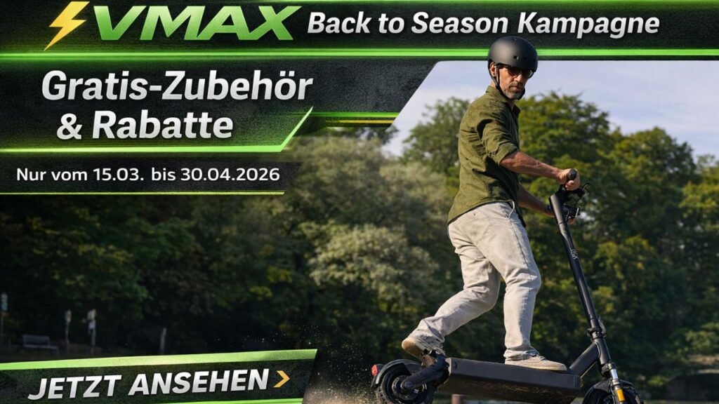 VMAX Rabattcode SH15: Back to Season Kampagne 2026 VMAX startet die Back to Season Kampagne 2026 mit Gratis-Zubehör, neuen Preisen und Rabattcode SH15. Alle Infos jetzt im Überblick.